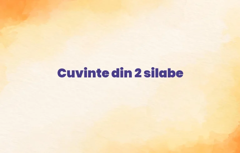 cuvinte din 2 silabe