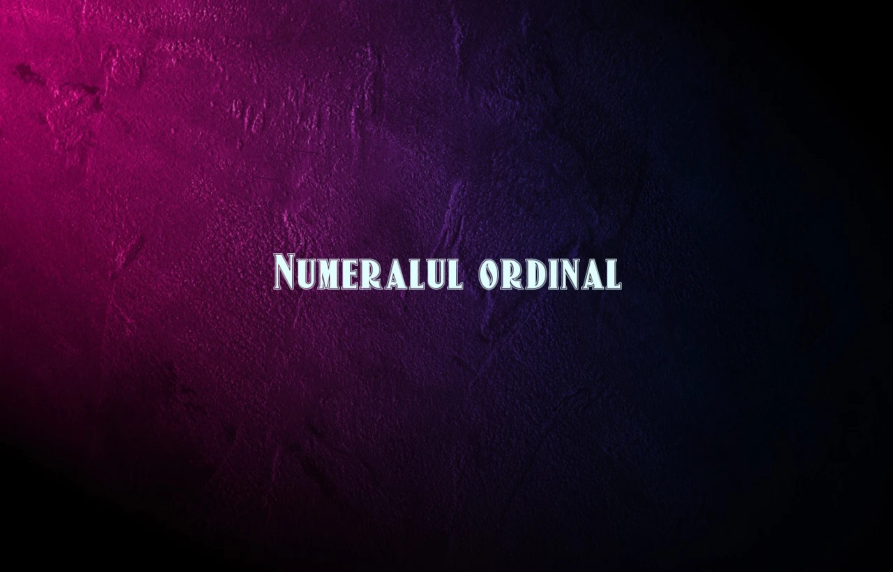 numeralul ordinal