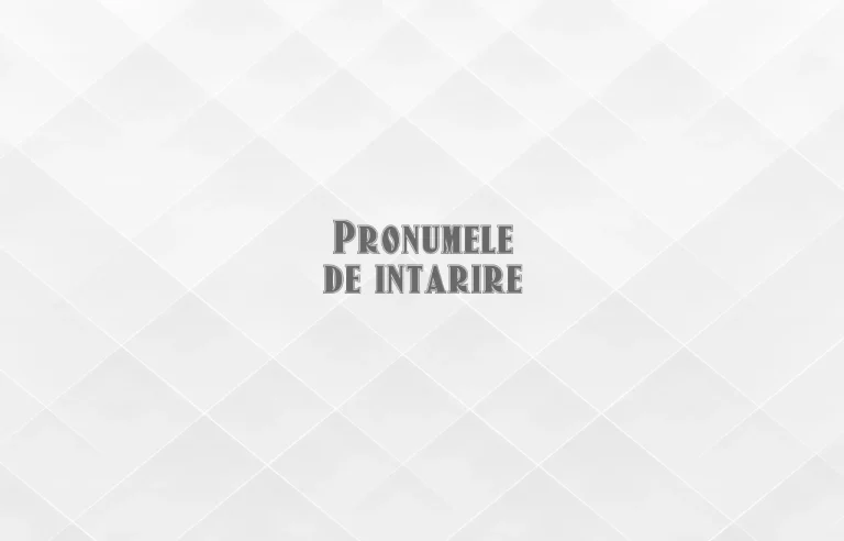 pronumele de intarire
