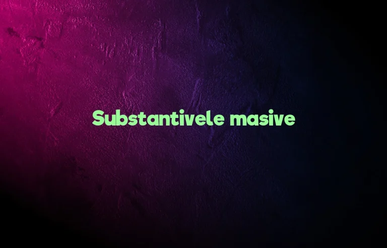 substantive masive